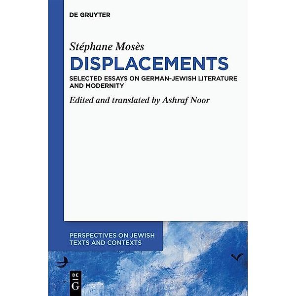 Stéphane Mosès ?Displacements?