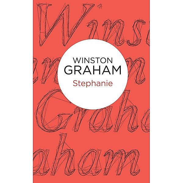 Stephanie, Winston Graham