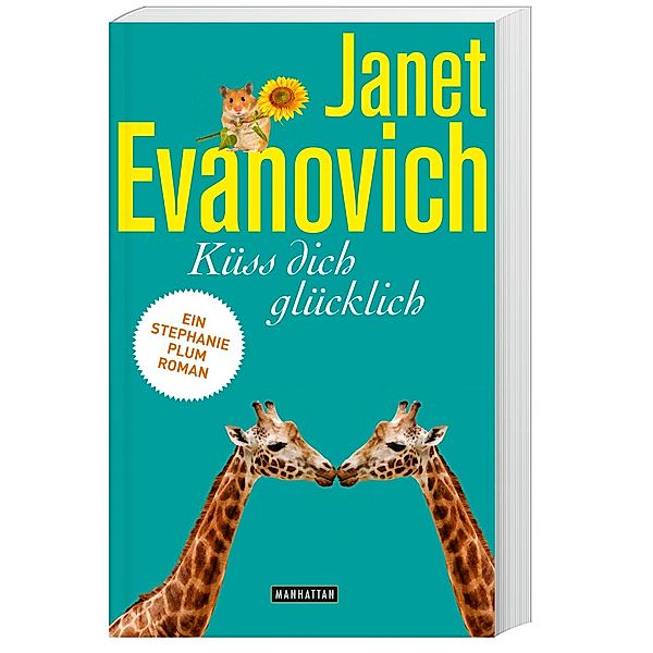 Stephanie Plum Band 20: Küss dich glücklich, Janet Evanovich