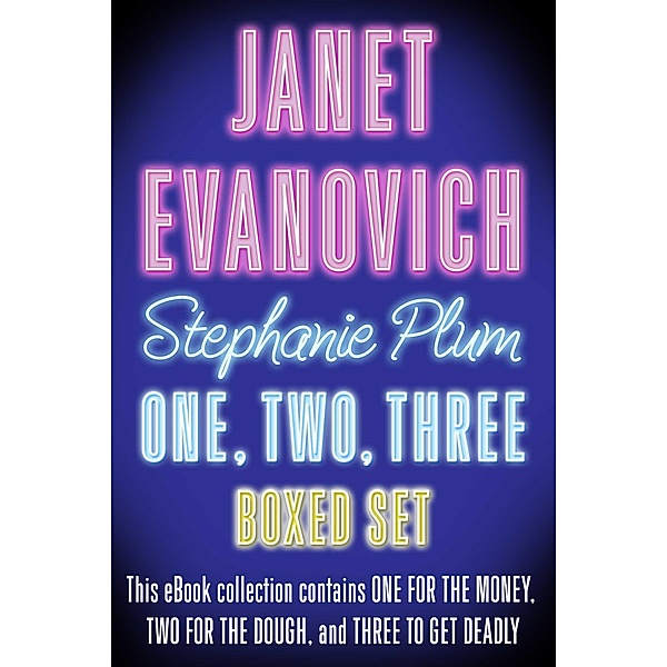 Stephanie Plum One, Two, Three, Janet Evanovich