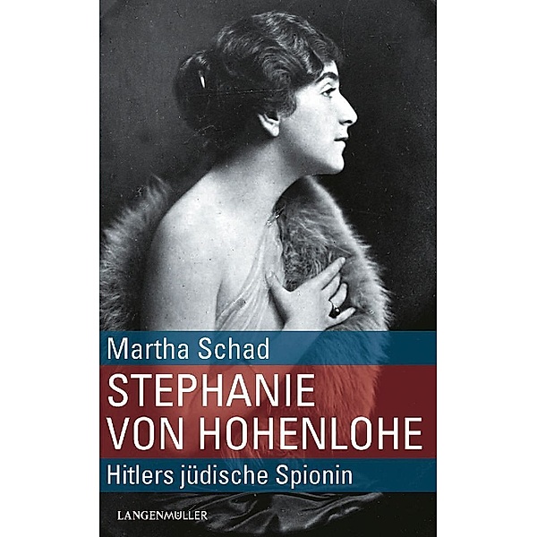 Stephanie von Hohenlohe, Martha Schad