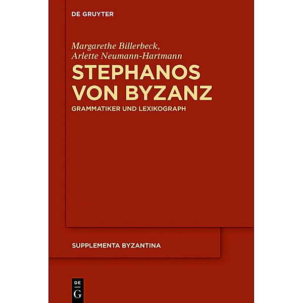 Stephanos von Byzanz, Margarethe Billerbeck, Arlette Neumann-Hartmann