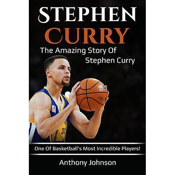 Stephen Curry / Ingram Publishing, Anthony Johnson