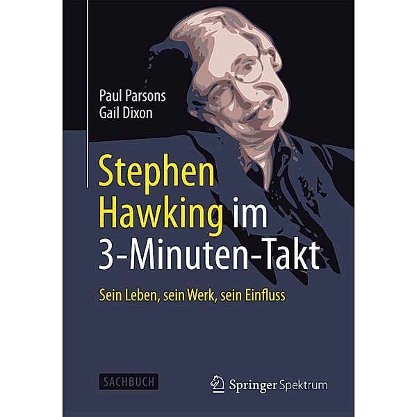 Stephen Hawking im 3-Minuten-Takt, Paul Parsons, Gail Dixon