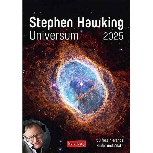 Stephen Hawking - Universum Wochenplaner 2025 - 53 faszinierende Bilder und Zitate, Stephen Hawking