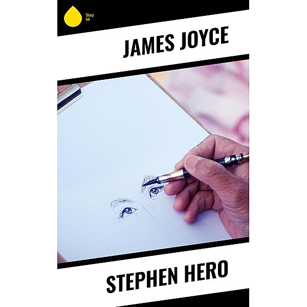 Stephen Hero, James Joyce