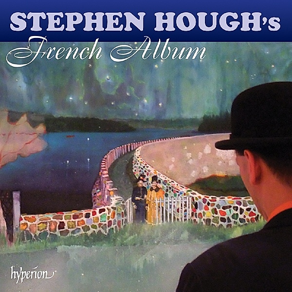 Stephen Hough'S French Recital, Stephen Hough