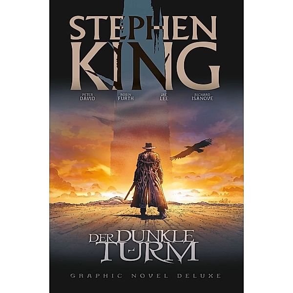 Stephen Kings Der Dunkle Turm Deluxe Bd.1, Stephen King, Peter David, Robin Furth, Jae Lee, Richard Isanove