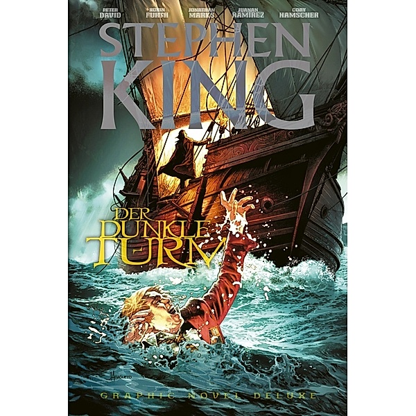 Stephen Kings Der Dunkle Turm Deluxe Bd.7, Robin Furth, Peter David, Juanan Ramirez, Cory Hamscher, Stephen King, Jonathan Marks