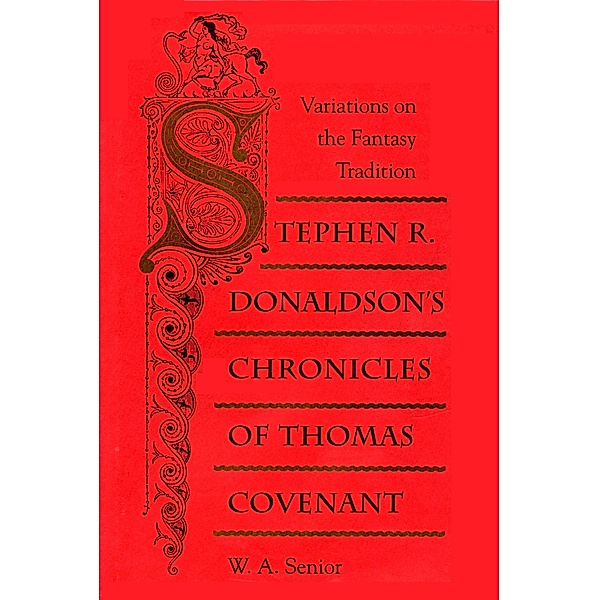 Stephen R. Donaldson's Chronicles of Thomas Covenant, W. A. Senior