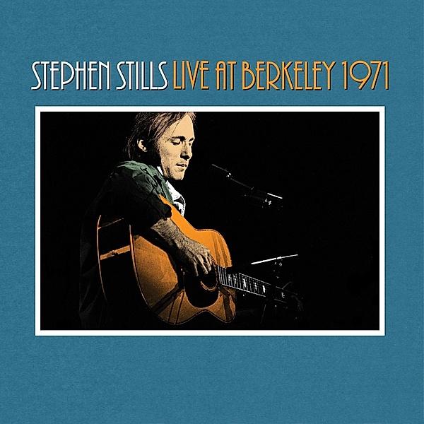 Stephen Stills Live At Berkeley 1971 (Vinyl), Stephen Stills