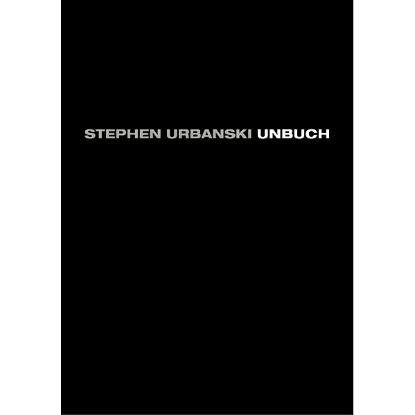 STEPHEN URBANSKI UNBUCH, Stephen Urbanski