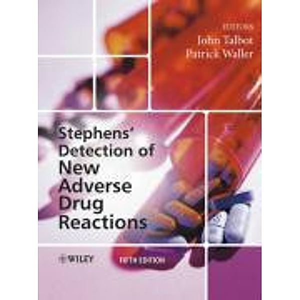 Stephen's Detection of New Adverse Drug Reactions, John Talbot, Patrick Waller