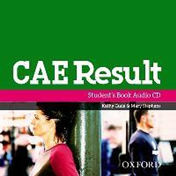 Stephens, M: CAE result! Advanced: C1/ Class CDs, Mary Stephens, Kathy Gude