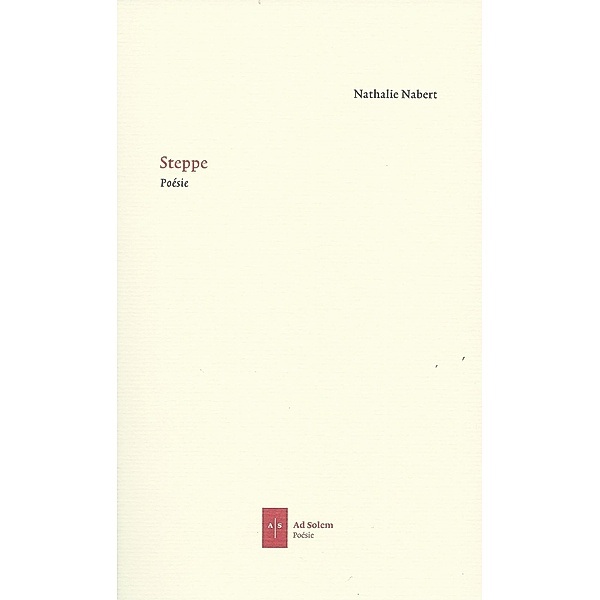 Steppe / Poésie, Nathalie Nabert