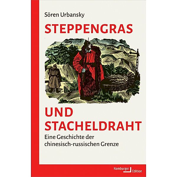 Steppengras und Stacheldraht, Sören Urbansky