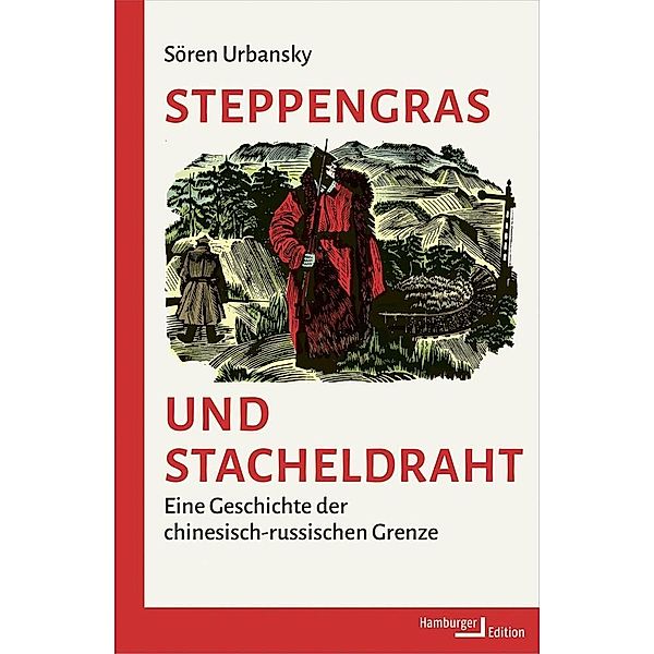 Steppengras und Stacheldraht, Sören Urbansky