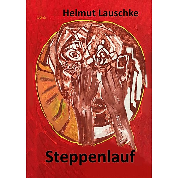 Steppenlauf, Helmut Lauschke