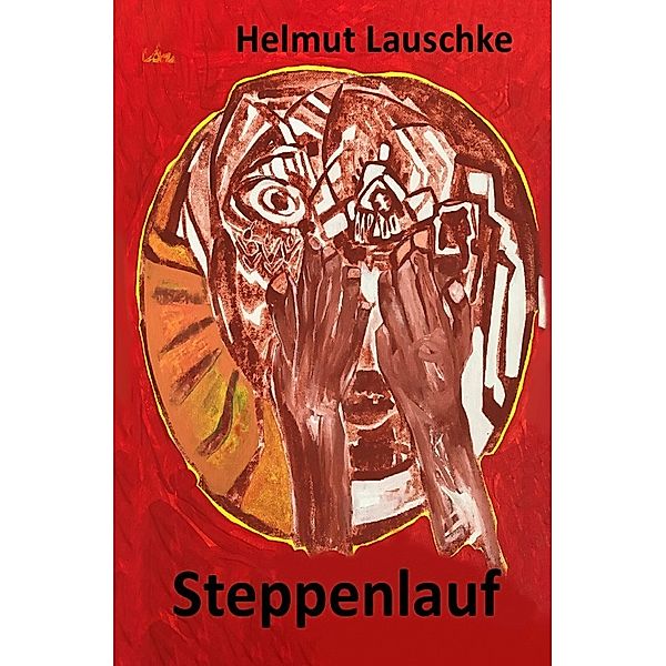 Steppenlauf, Helmut Lauschke