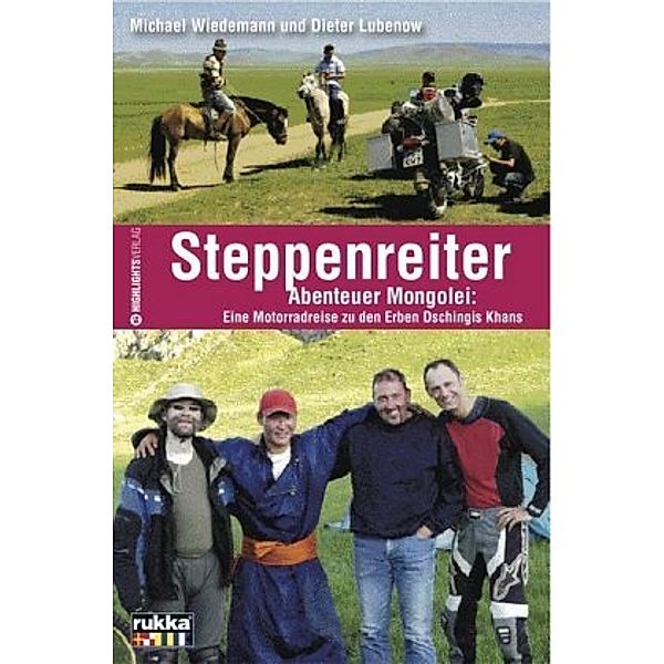 Steppenreiter, Michael Wiedemann, Dieter Lubenow