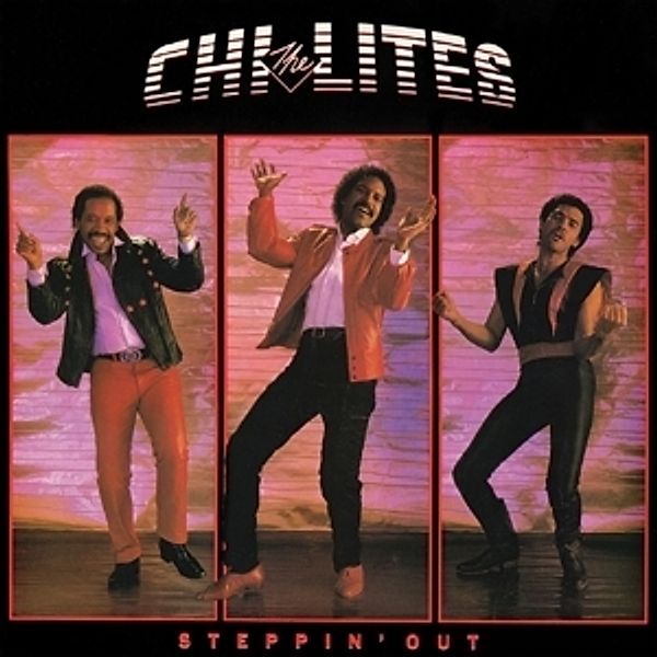 Steppin' Out, Chi-lites