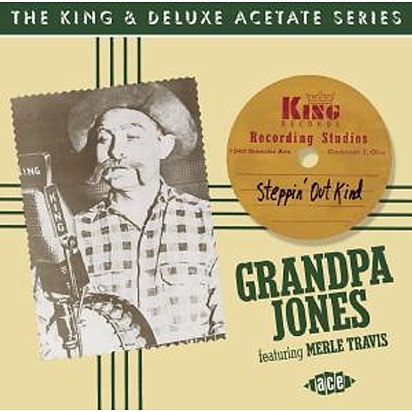 Steppin' Out Kind: The King &, Grandpa Jones