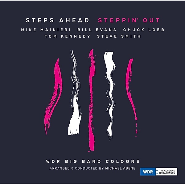 Steppin' Out-Wdr Big Band Cologne, Steps Ahead