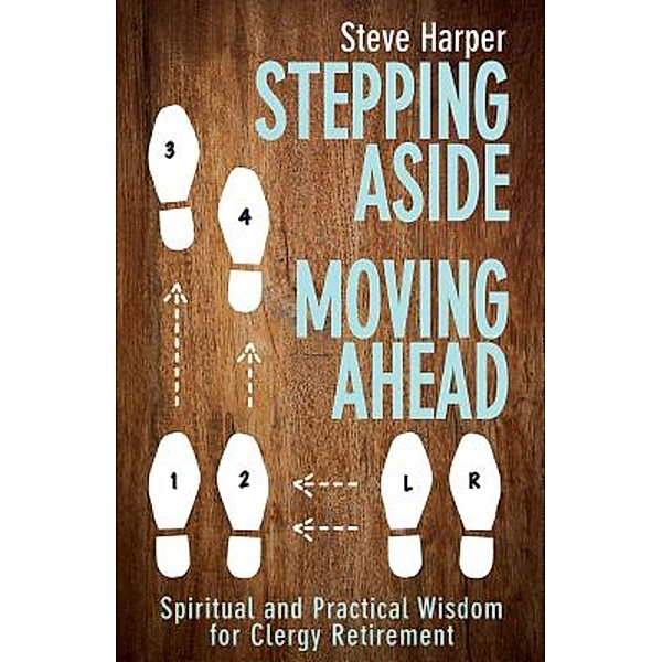Stepping Aside, Moving Ahead, Steve Harper