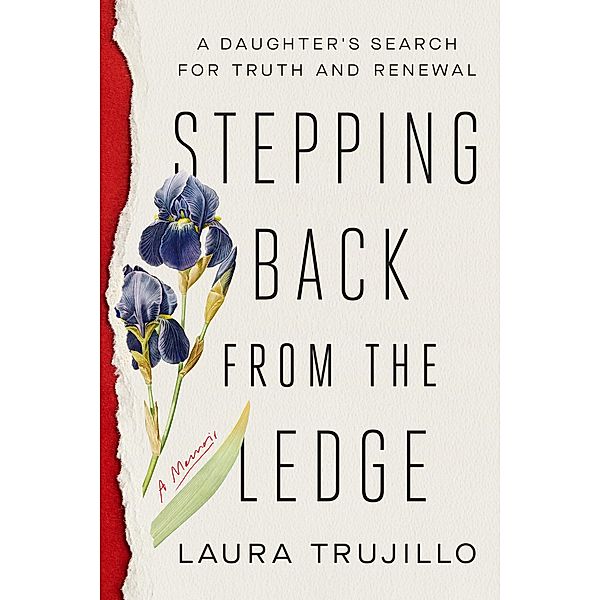 Stepping Back from the Ledge, Laura Trujillo