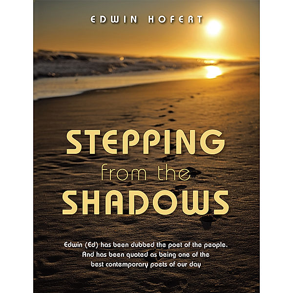 Stepping from the Shadows, Edwin Hofert