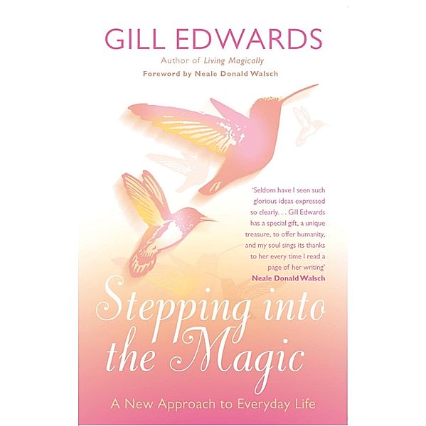 Stepping Into The Magic, Gill Edwards