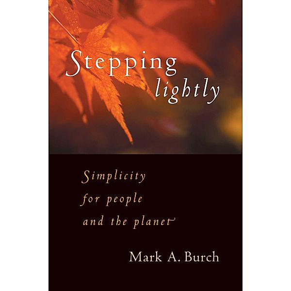 Stepping Lightly, Mark A. Burch