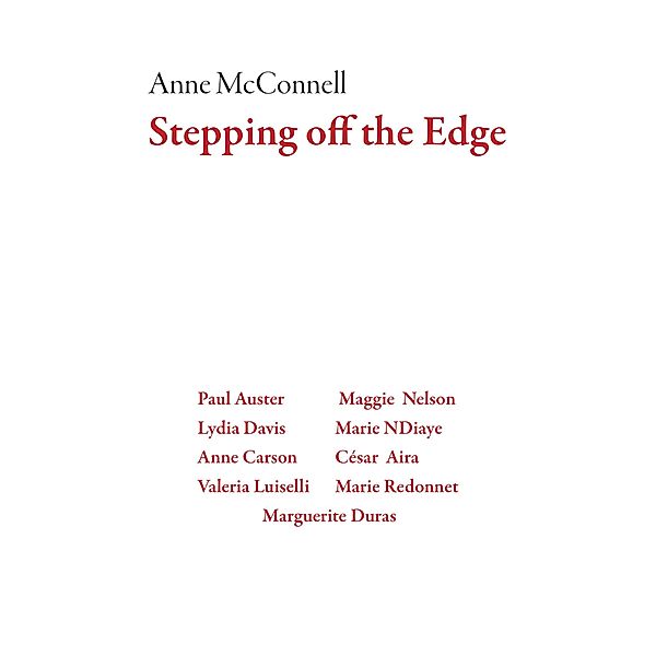 Stepping Off the Edge / Dalkey Archive Scholarly, Anne Mcconnell