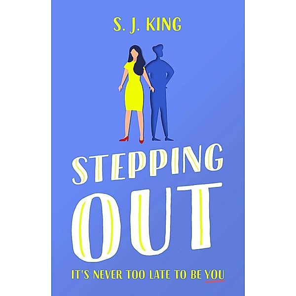 Stepping Out, S J King