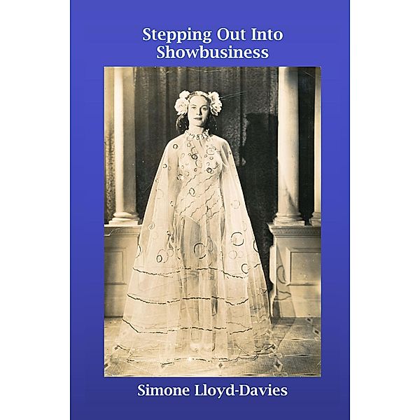 Stepping Out into Showbusiness, Simone Lloyd-Davies