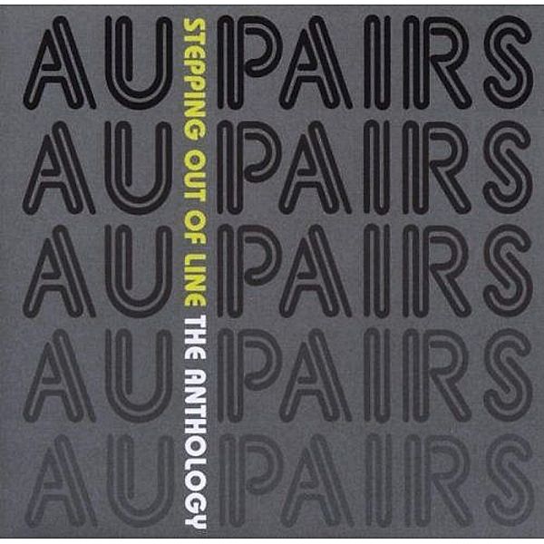 Stepping Out Of Line-The Anthology, Au Pairs