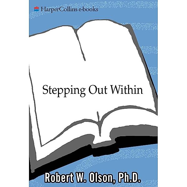 Stepping Out Within, Robert W. Olsen