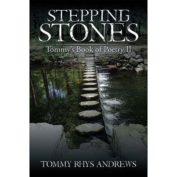 Stepping Stones, Tommy Rhys Andrews