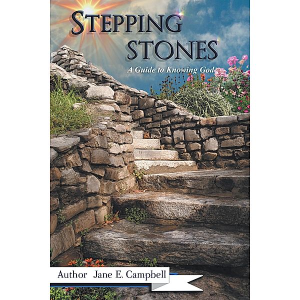 Stepping Stones, Jane E. Campbell