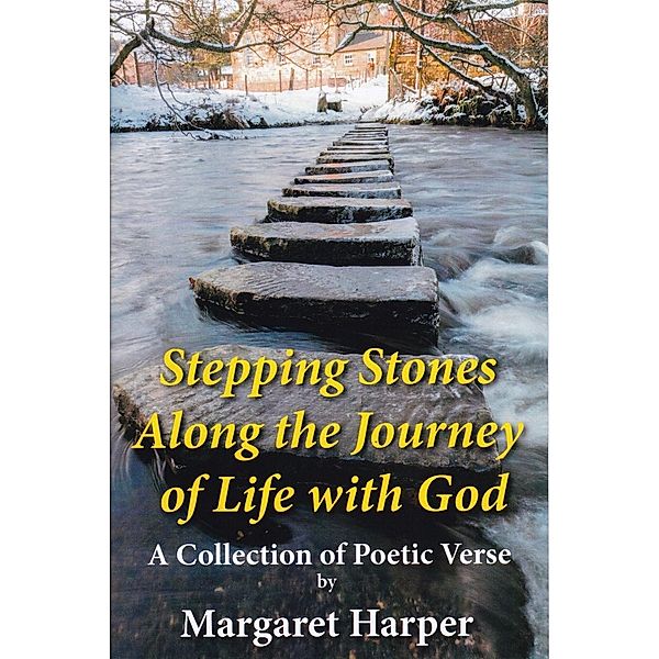 Stepping Stones Along the Journey of Life With God / Andrews UK, Margaret Harper