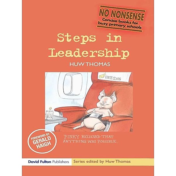 Steps in Leadership, Huw Thomas