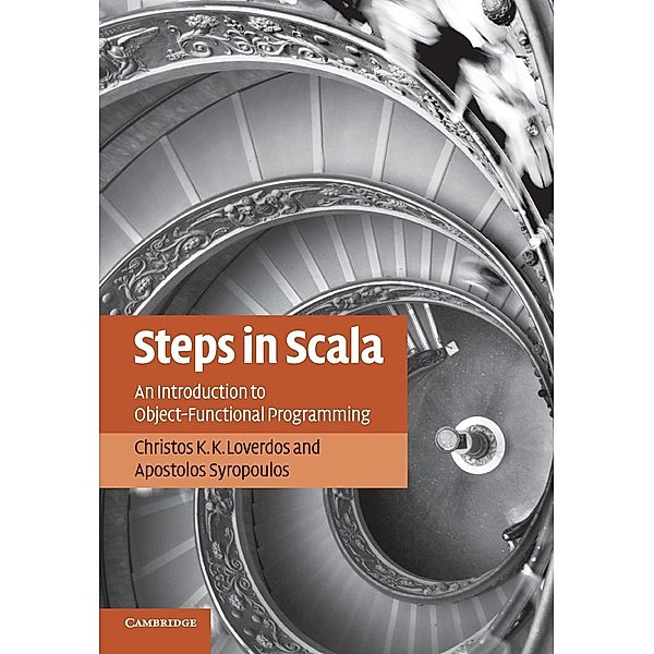 Steps in Scala, Christos K. K. Loverdos, Apostolos Syropoulos