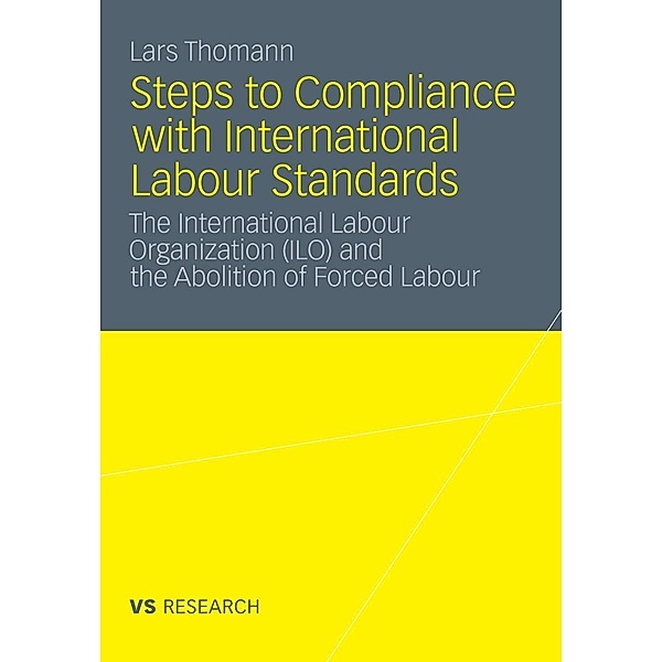 Steps to Compliance with International Labour Standards, Lars Thomann