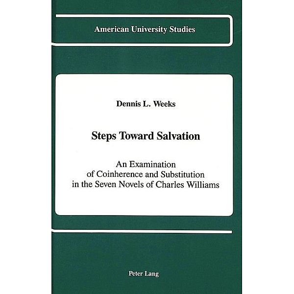 Steps Toward Salvation, Dennis L. Weeks