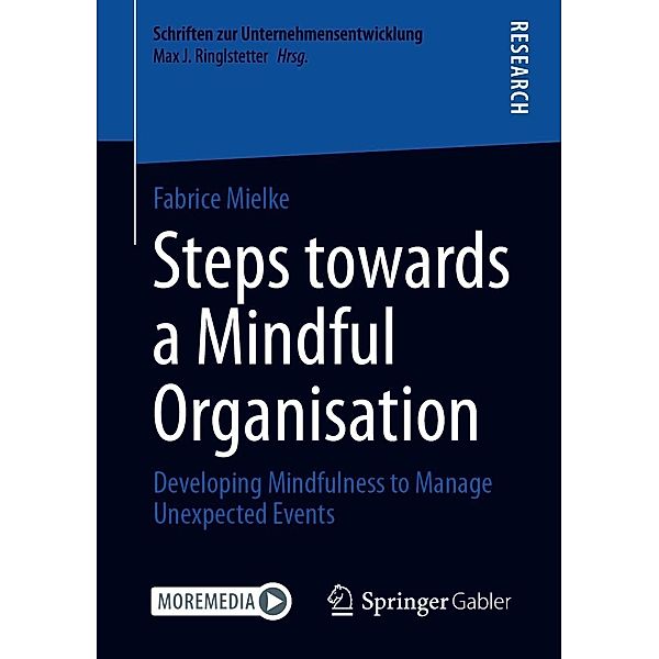 Steps towards a Mindful Organisation / Schriften zur Unternehmensentwicklung, Fabrice Mielke