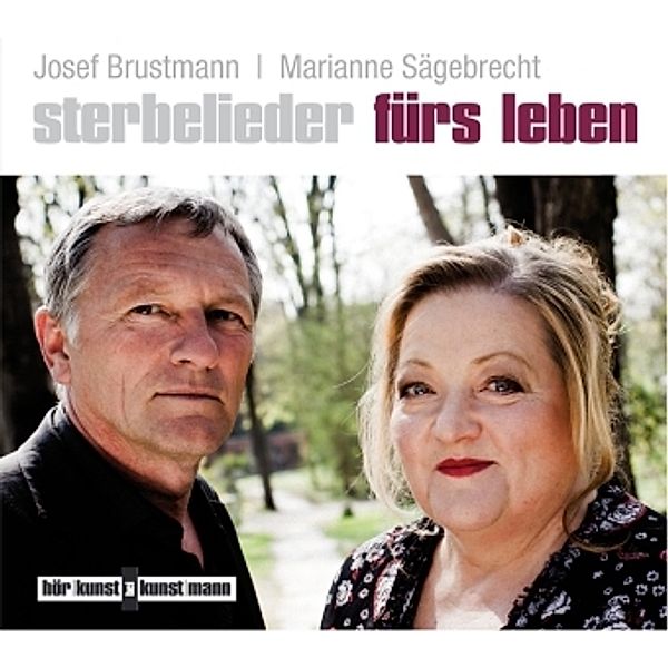 Sterbelieder fürs Leben,1 Audio-CD, Josef Brustmann