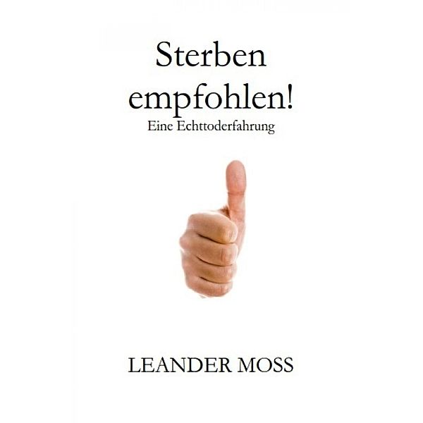 Sterben empfohlen!, Leander Moss