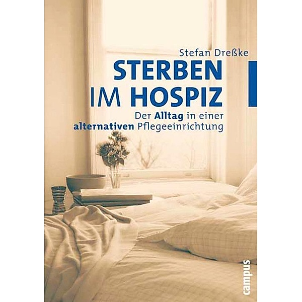 Sterben im Hospiz, Stefan Dreßke