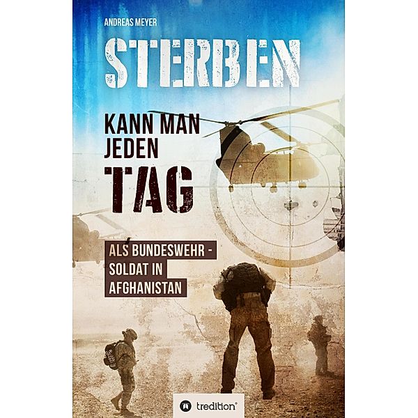 Sterben kann man jeden Tag, Andreas Meyer