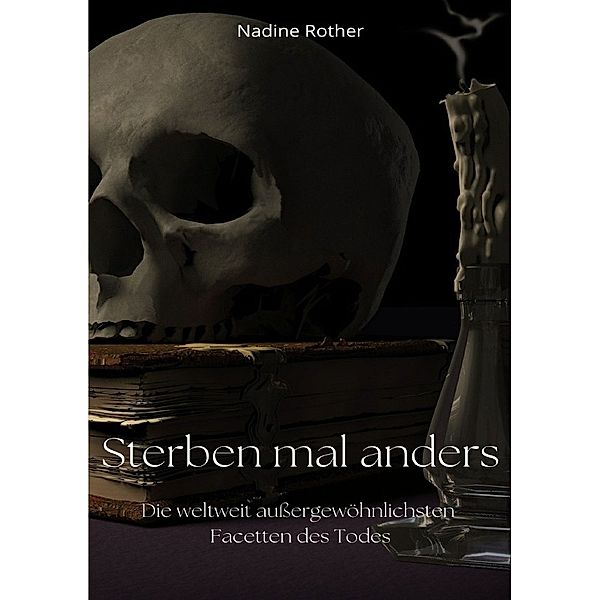 Sterben mal anders, Nadine Rother